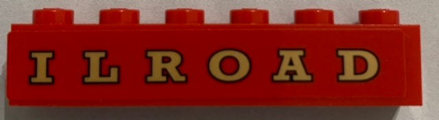Brick 1 x 6 with Gold 'ILROAD' (RAILROAD) on Red Background Pattern (Sticker) - Set 71044
