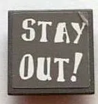 Road Sign 2 x 2 Square with Clip with 'STAY OUT !' Pattern (Sticker) - Set 7787
