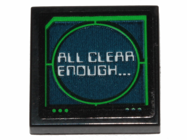 Tile 2 x 2 with 'ALL CLEAR ENOUGH...' on Green and Dark Blue Computer Screen Pattern (Sticker) - Set 70835