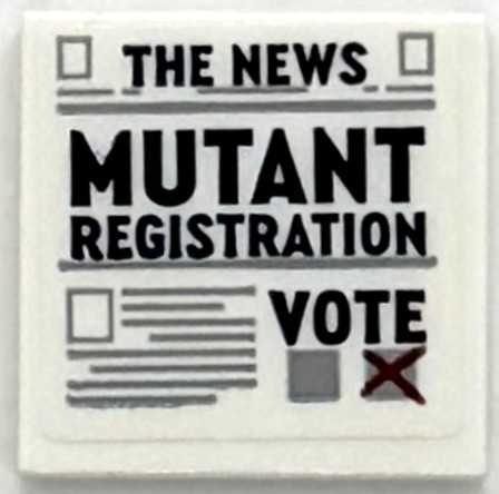 Tile 2 x 2 with Newspaper 'THE NEWS', 'MUTANT REGISTRATION' and 'VOTE' Pattern (Sticker) - Set 76294