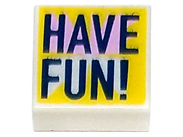 Tile 1 x 1 with Dark Blue 'HAVE FUN!' with Bright Pink Highlights on Yellow Background Pattern