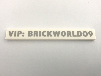 Tile 1 x 8 with 'VIP: BRICKWORLD09' Pattern