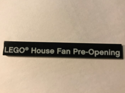 Tile 1 x 8 with 'LEGO House Fan Pre-Opening' Pattern