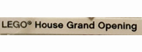Tile 1 x 8 with 'LEGO House Grand Opening' Pattern