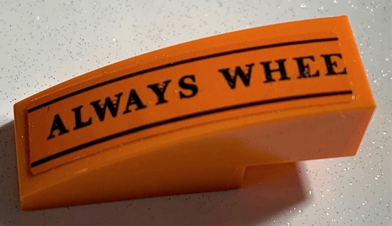 Slope, Curved 3 x 1 with Black 'ALWAYS WHEE' and Lines Pattern (Sticker) - Set 75978