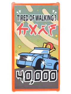 Glass for Window 1 x 4 x 6 with Movie Poster with Ninjago Logogram 'CARS', Car, 'TIRED OF WALKING?' '40,000' Pattern (Sticker) - Set 70620