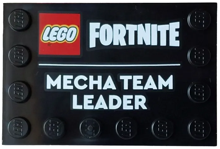 Tile, Modified 4 x 6 with Studs on Edges with LEGO Fortnite Logo and 'MECHA TEAM LEADER' Pattern