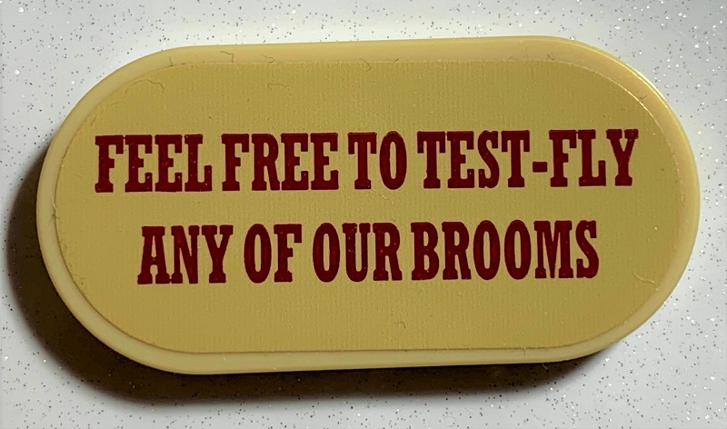 Tile, Round 2 x 4 Oval with 'FEEL FREE TO TEST-FLY ANY OF OUR BROOMS' Pattern (Sticker) - Set 75978