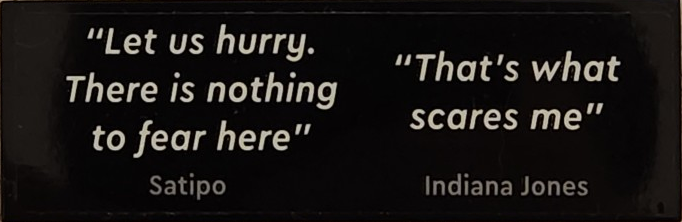 Tile 2 x 6 with '"Let us hurry. There is nothing to fear here" Satipo' and '"That's what scares me" Indiana Jones' Pattern (Sticker) - Set 77015