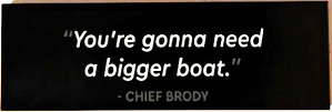 Tile 2 x 6 with '"You're gonna need a bigger boat." - CHIEF BRODY' Pattern