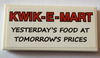 Tile 2 x 4 with Red 'KWIK-E-MART' and Black 'YESTERDAY'S FOOD AT TOMORROW'S PRICES' Pattern (Sticker) - Set 71016