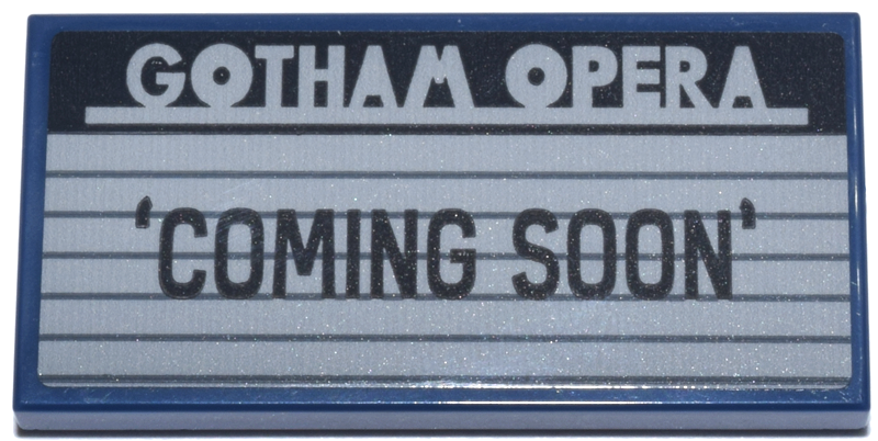 Tile 2 x 4 with Light Bluish Gray 'GOTHAM OPERA' Marquee Sign with Dark Bluish Gray Lines and Black 'COMING SOON' Pattern (Sticker) - Set 76271
