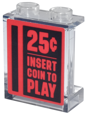 Panel 1 x 2 x 2 with Side Supports - Hollow Studs with Red '25¢ INSERT COIN TO PLAY' and Black Slot Pattern (Sticker) - Set 10323
