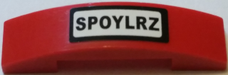 Slope, Curved 4 x 1 x 2/3 Double with 'SPOYLRZ' Pattern (Sticker) - Set 60027