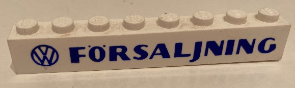 Brick 1 x 8 without Bottom Tubes with Cross Side Supports with Blue VW Logo and 'FÖRSÄLJNING' Bold Pattern {FORSALJNING}
